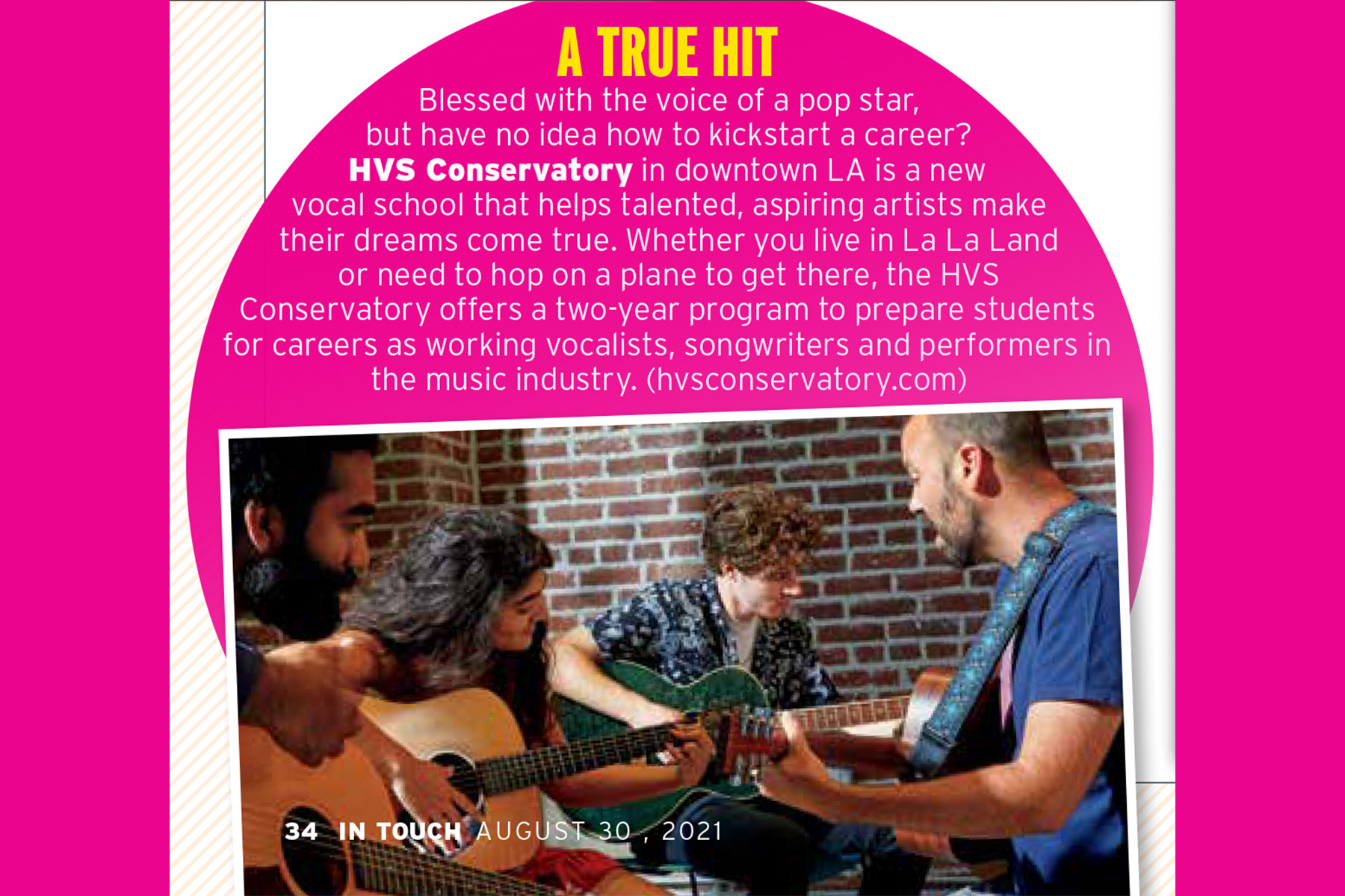 HVS Conservatory Featured in In Touch Magazine